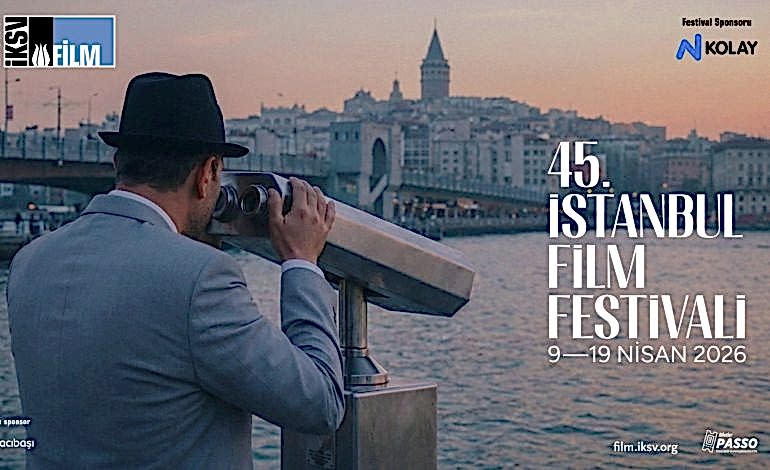 45. İstanbul Film Festivali Başladı